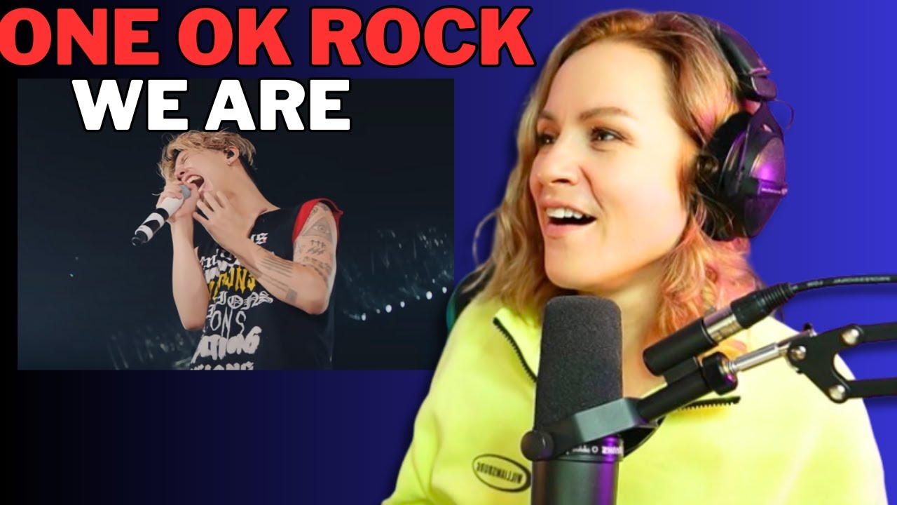 ONE OK ROCK  We are REACTION!