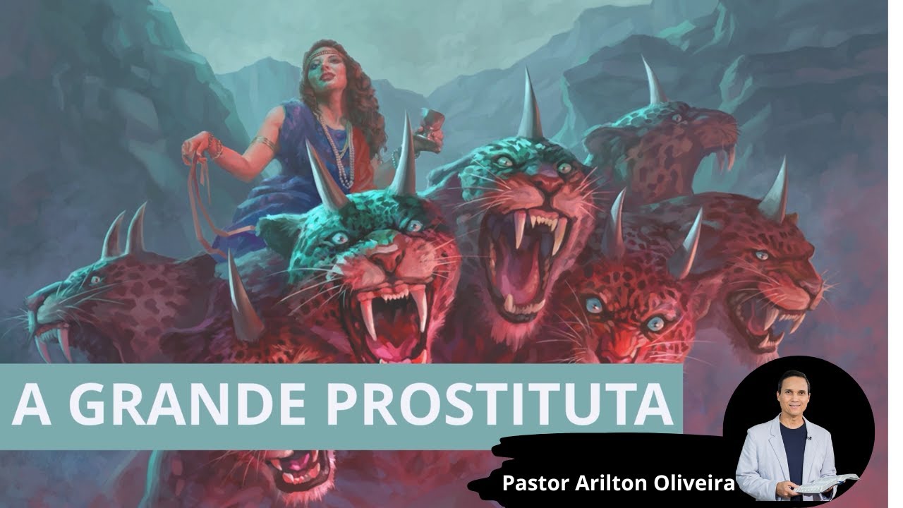 SBT 402 - A GRANDE PROSTITUTA / APOCALIPSE / PASTOR ARILTON OLIVEIRA