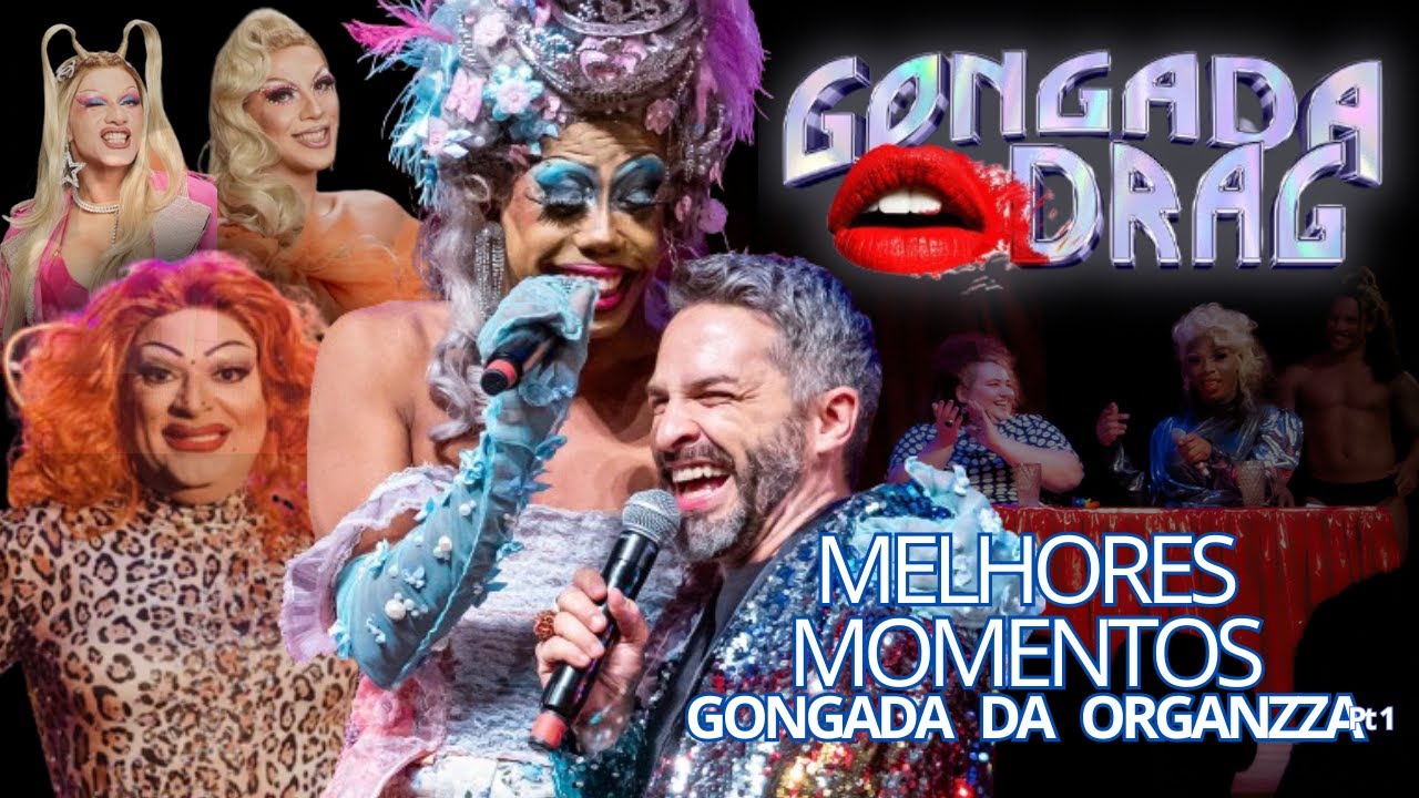 GONGADA DRAG #:2 ORGANZZA Pt 1 ft. Suzy Brasil, Bruno Motta, Frimes, Desiree Beck