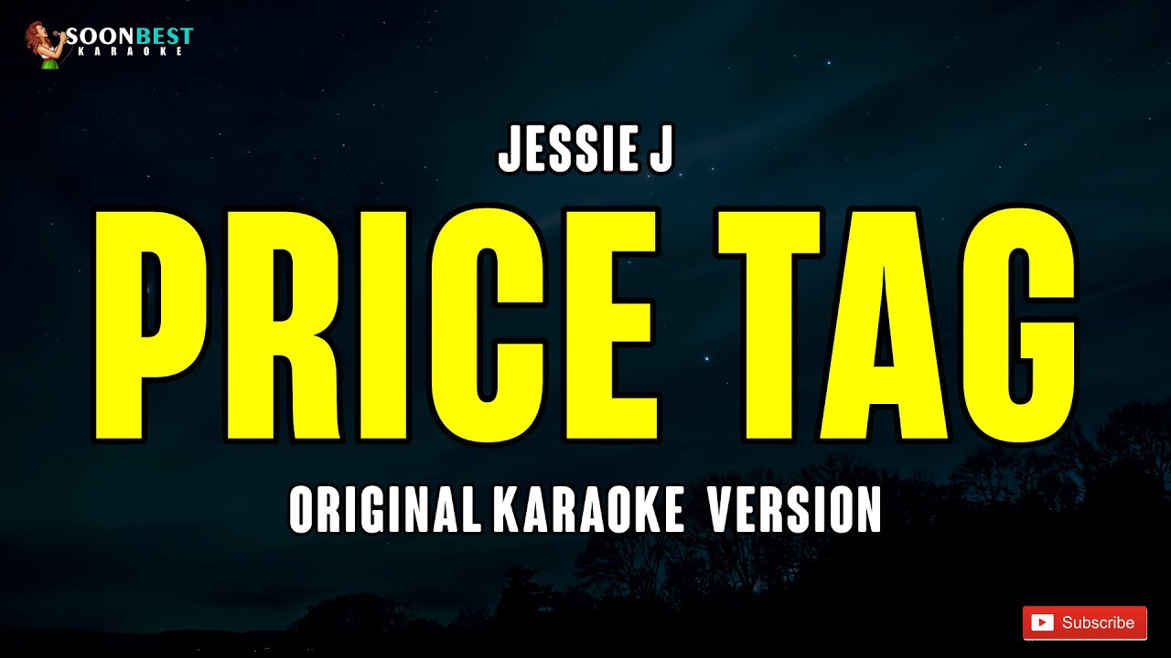 Price Tag - Jessie J ( Original Karaoke Version )