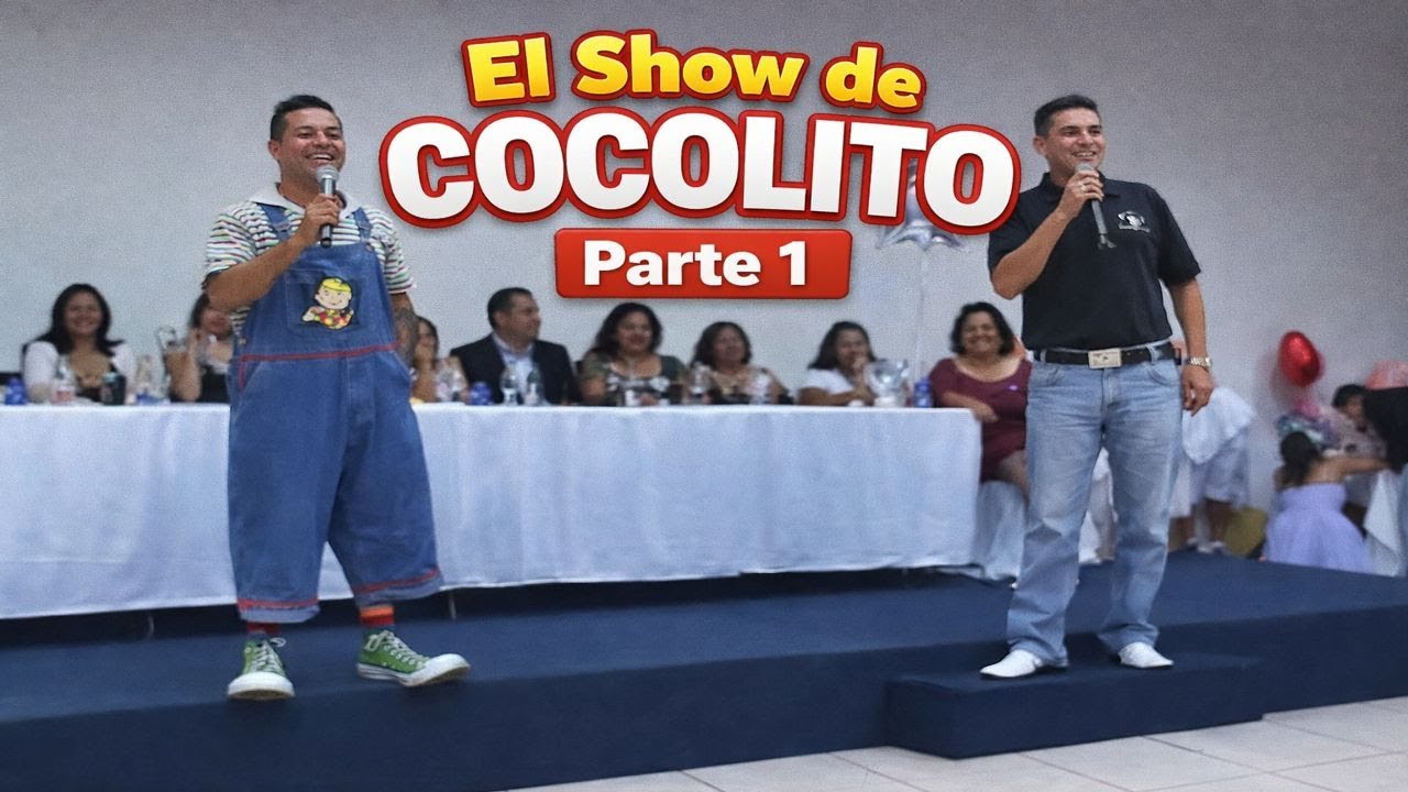 El Show de Cocolito parte 1 de 4