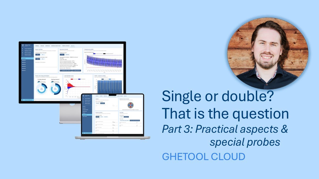 Single or double U-tube? Part 3: Practical aspects & special probes