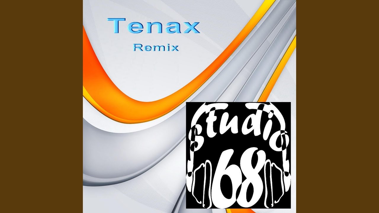 Tenax Remix