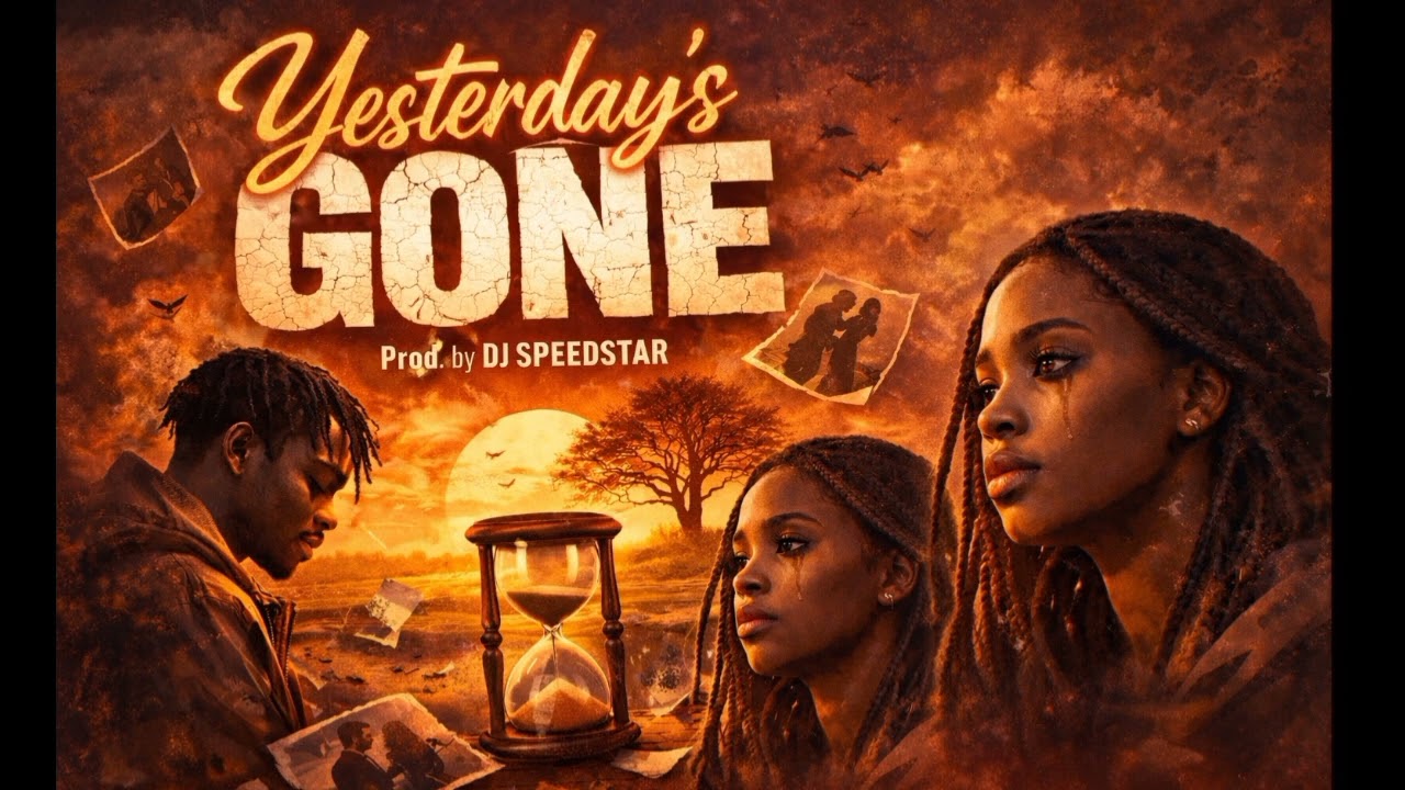 DJ SPEEDSTAR – YESTERDAY'S GONE (Official Amapiano Audio) 2026