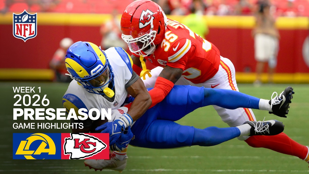 Los Angeles Rams vs. Kansas City Chiefs  | 2026 Preseason Week 1