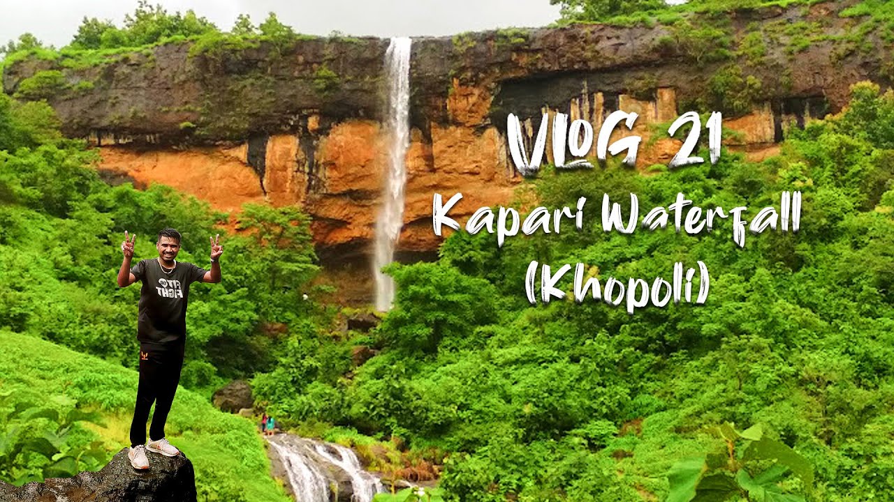 Vlog 21 | Kapari waterfall (Khopoli)