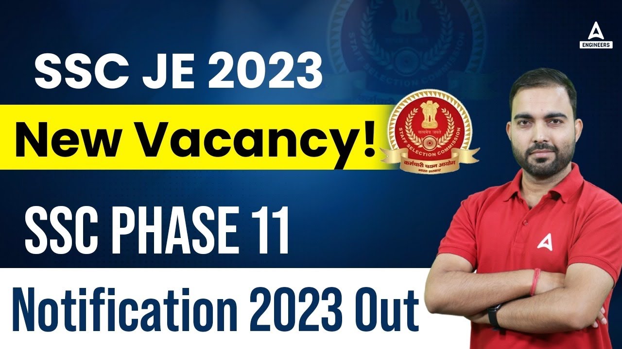 SSC JE 2023 New Vacancy | SSC PHASE 11 Notification 2023 | Diploma & B.tech | Job Update By RK Sir
