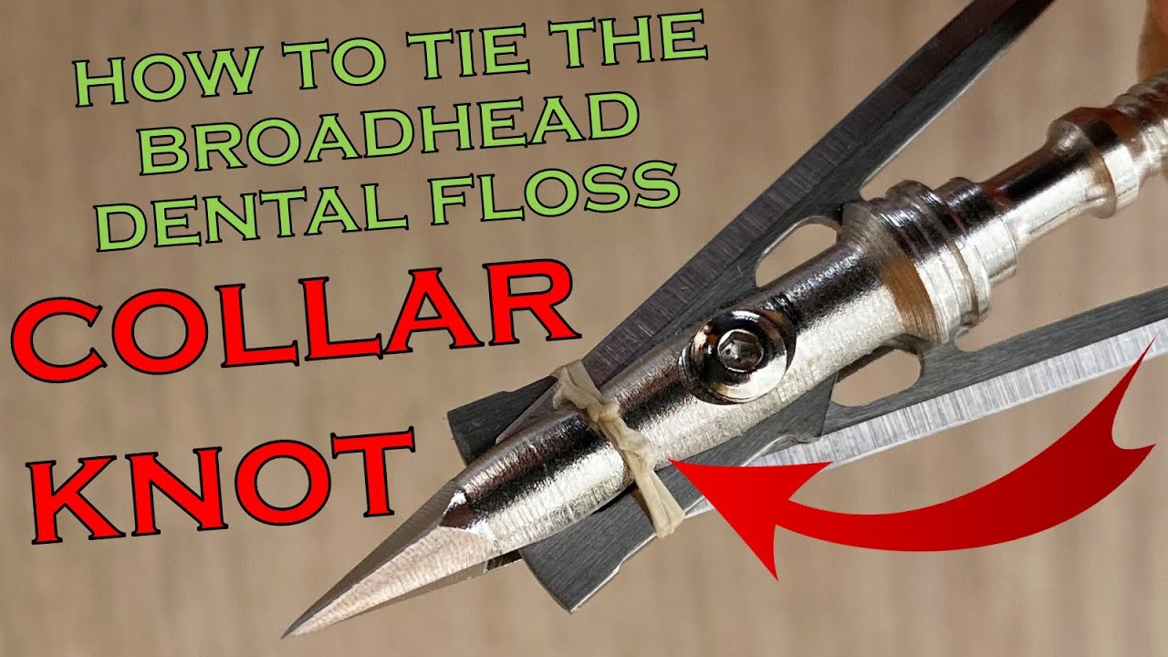 [#68] how to tie the broadhead collar knot