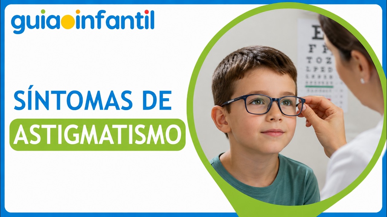 ¿Cómo detectar el astigmatismo en los niños?