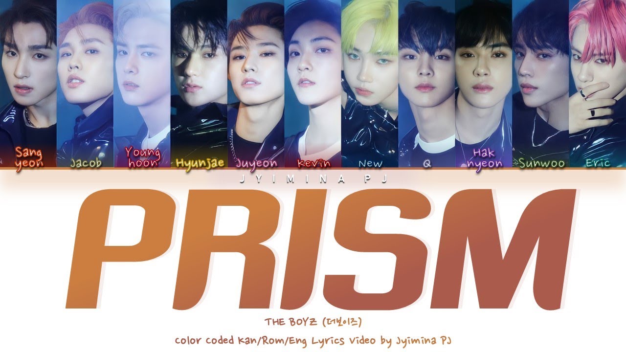 The Boyz (더보이즈) - 'Prism' Lyrics (Color Coded_Han_Rom_Eng)