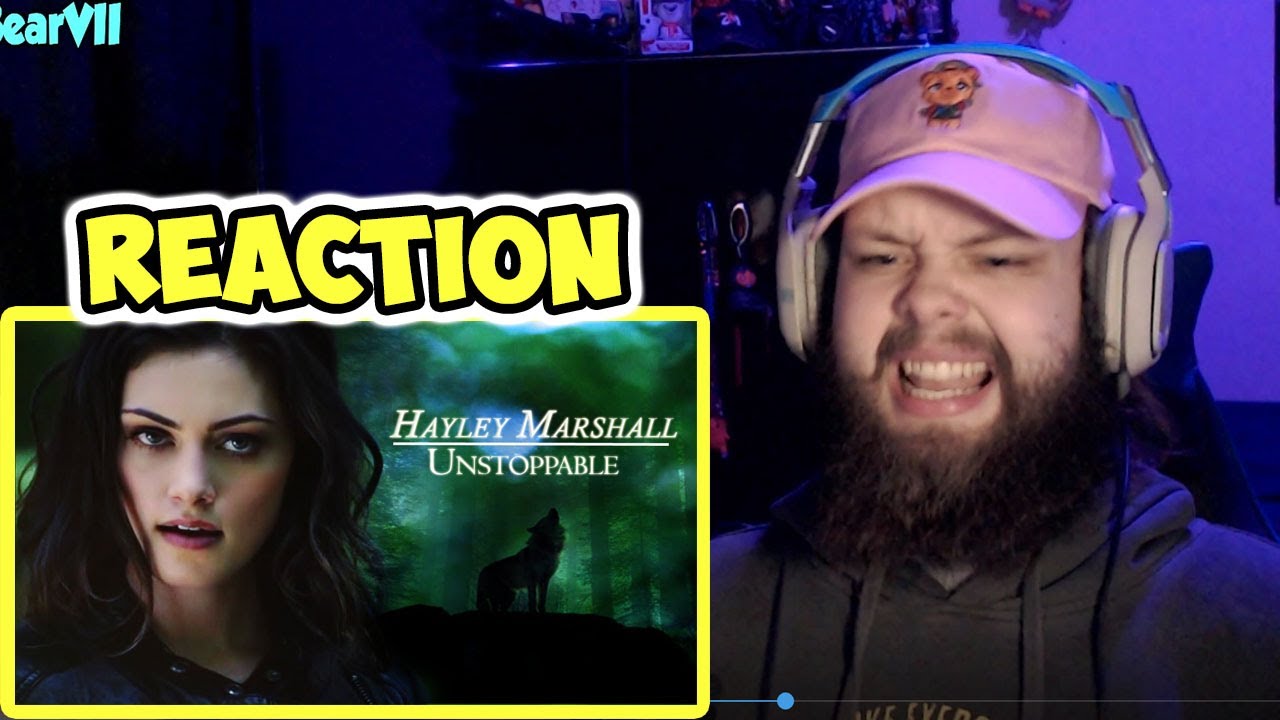 Hayley Marshall ǁ Unstoppable (REACTION!!!)