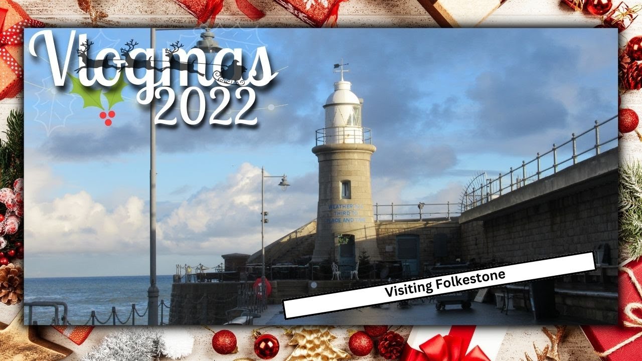 VLOGMAS 2022 : A walk round Folkestone Harbour - @DarrenKeenanVlogs
