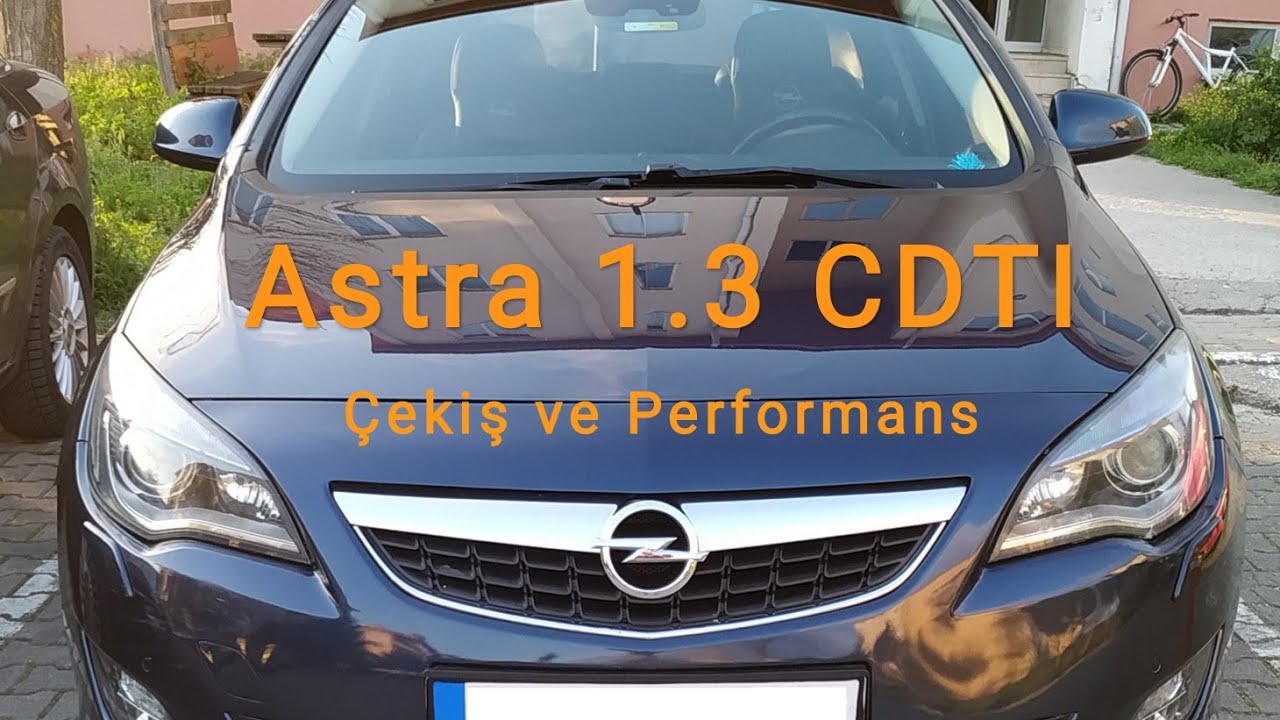 Opel Astra J 1.3 CDTI çekiş ve performansı