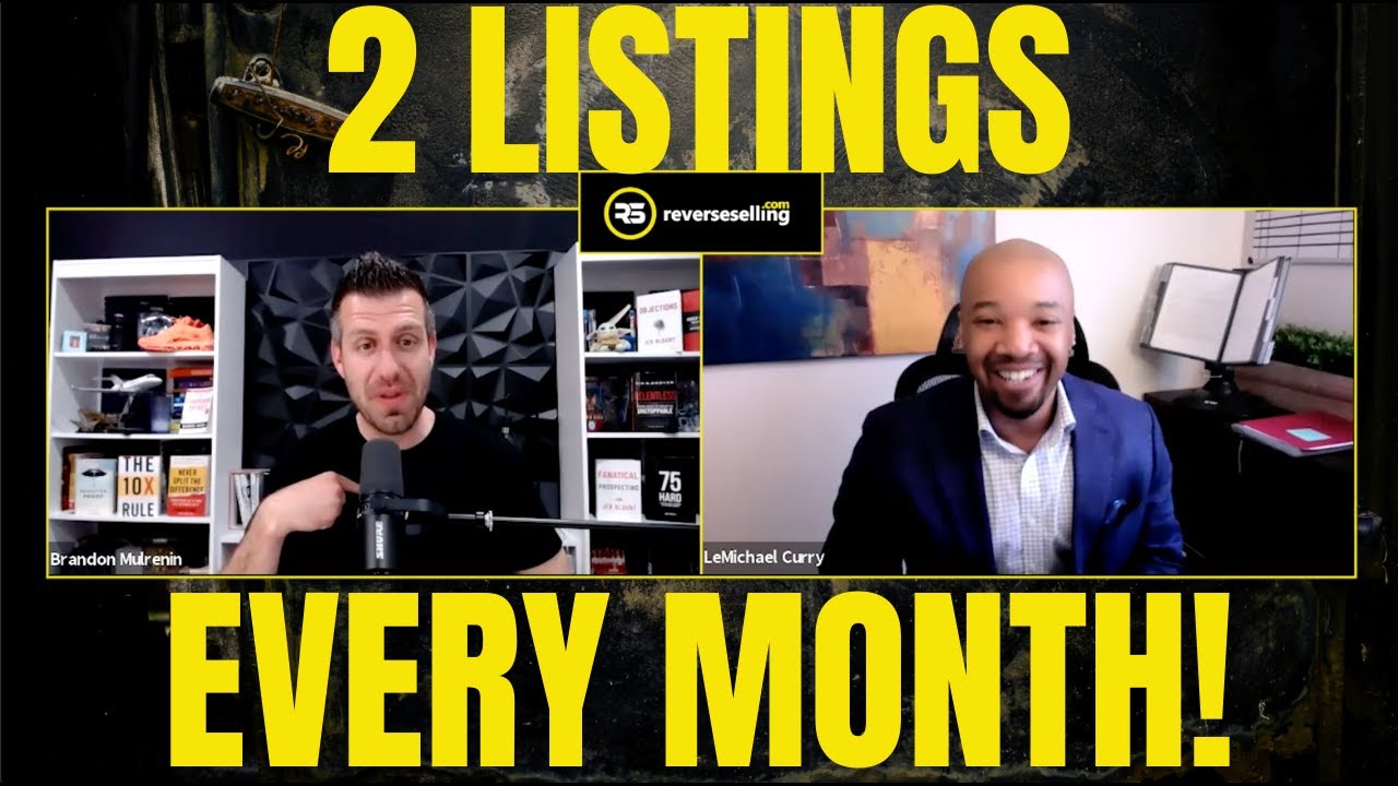 Real Estate Agent Shares How He Uses Sales Skills to get 2 Listings EVERY MONTH!