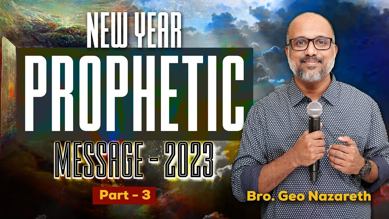 New Year Prophetic Message 2023 - PART3 |  Nazareth Ministries