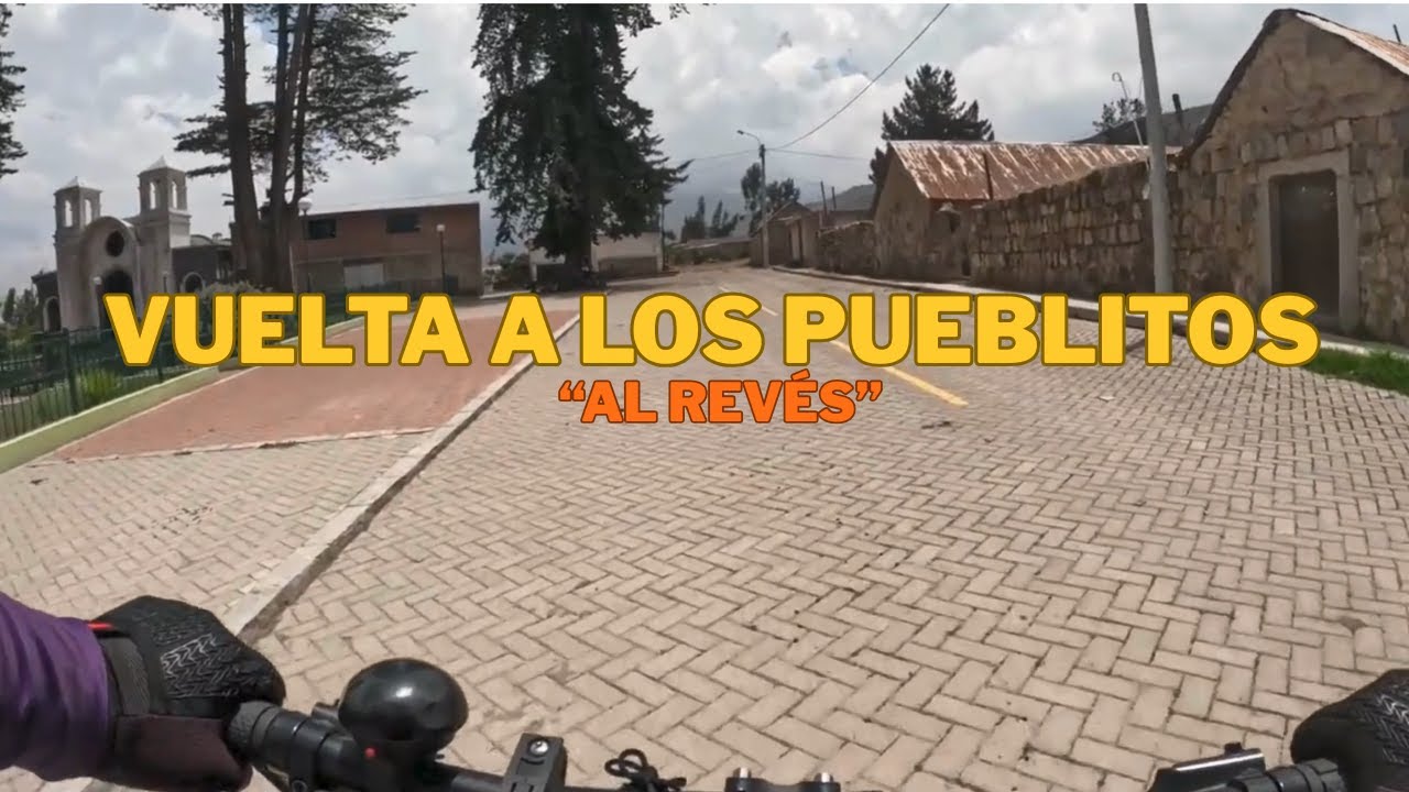 Vuelta a los pueblitos