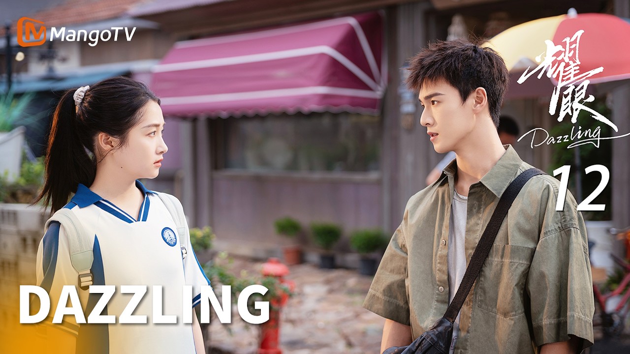 FULL【Dazzling】12💓Xing WU picks up Qing Ye from school but bumps into his love rival! #liyunrui