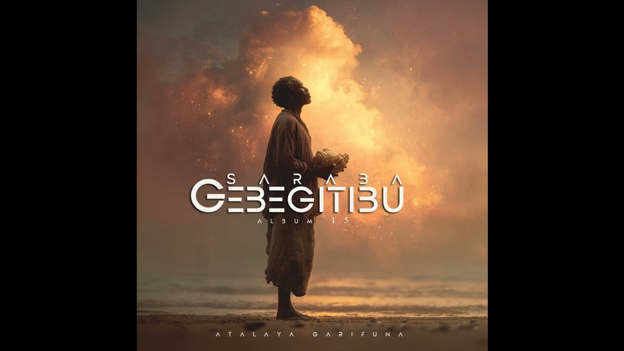 Atalaya Garifuna - Saraba Gebegitibu