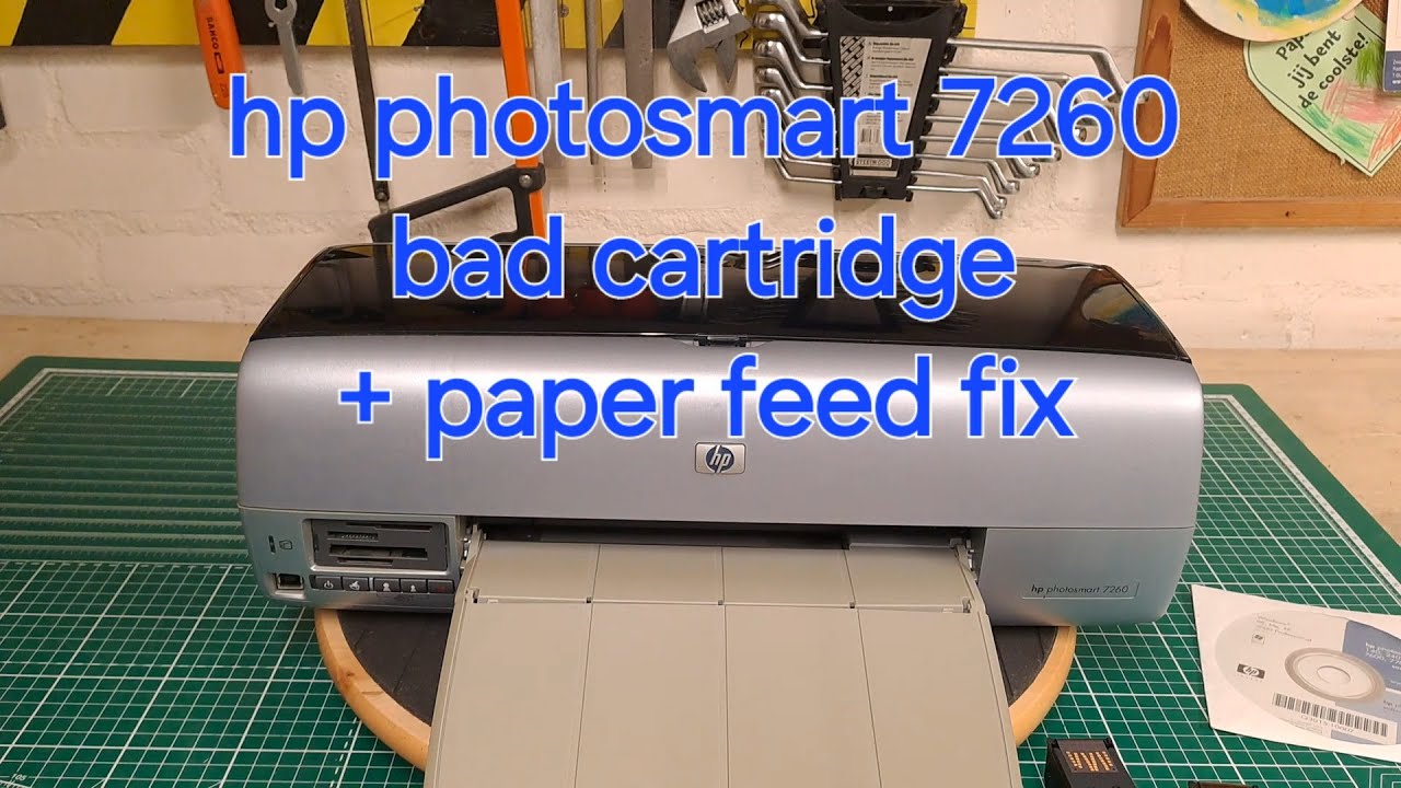 hp Photosmart 7260 bad cartridge and paper feed fix