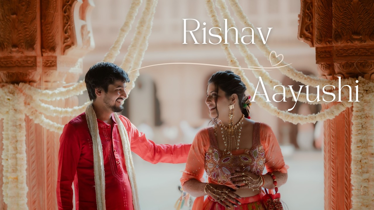 Rishav X Aayushi Wedding Film | Sharp Shooter Films