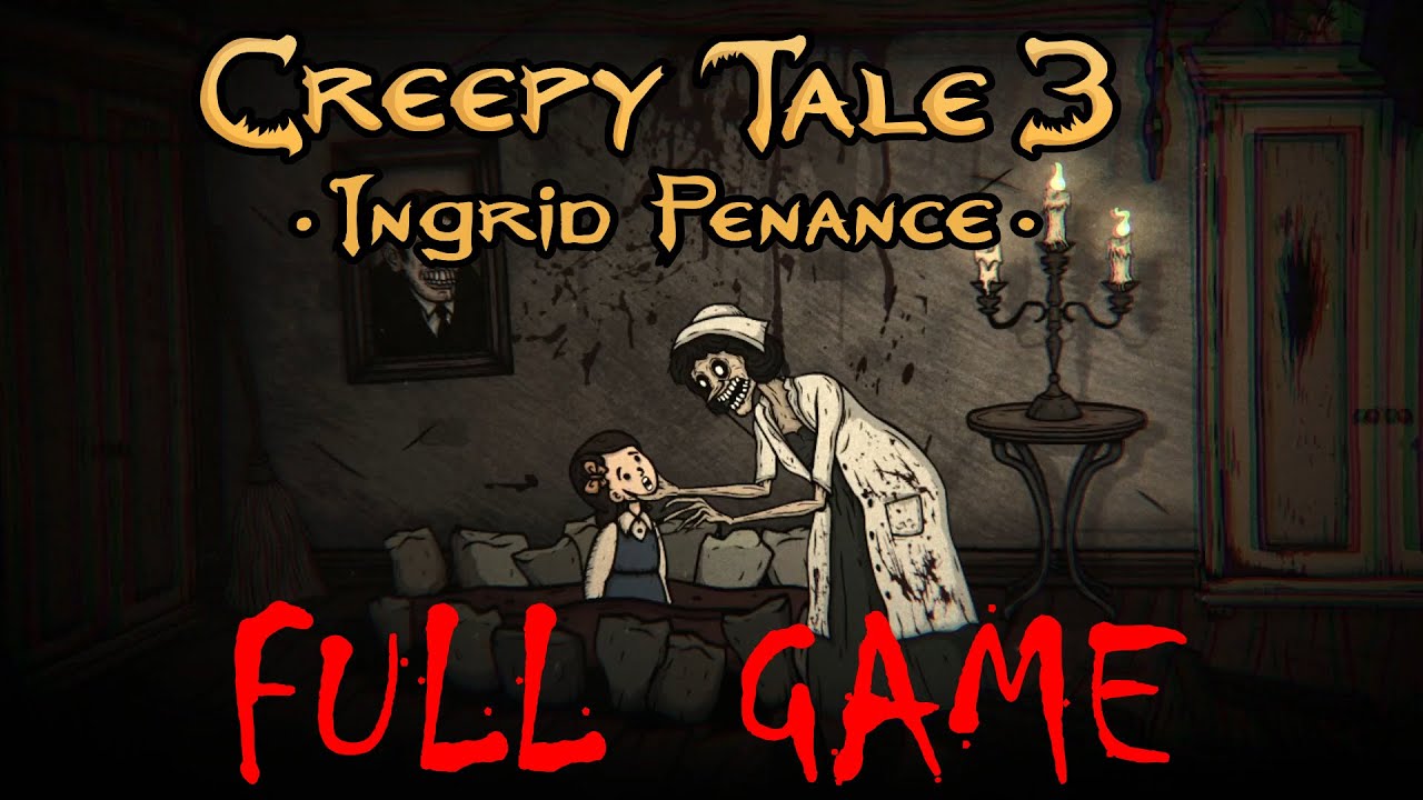 Creepy Tale 3: Ingrid Penance - FULL GAME | Full Walkthrough