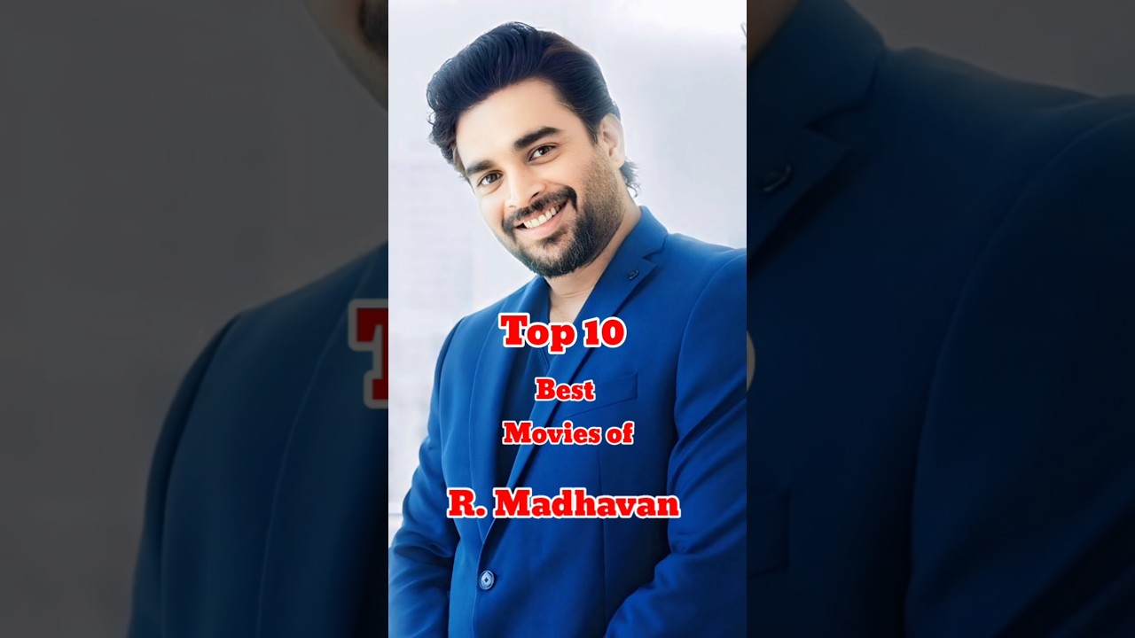 TOP 10 MOVIES OF R. MADHAVAN | Top 10 Cinema #rmadhavan #shortvideo #shorts #youtubeshorts