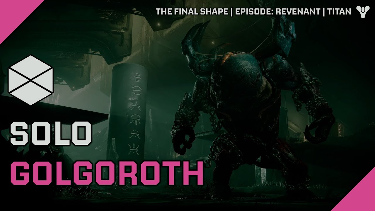 Destiny 2 | Solo Golgoroth on Prismatic Titan | Episode: Revenant