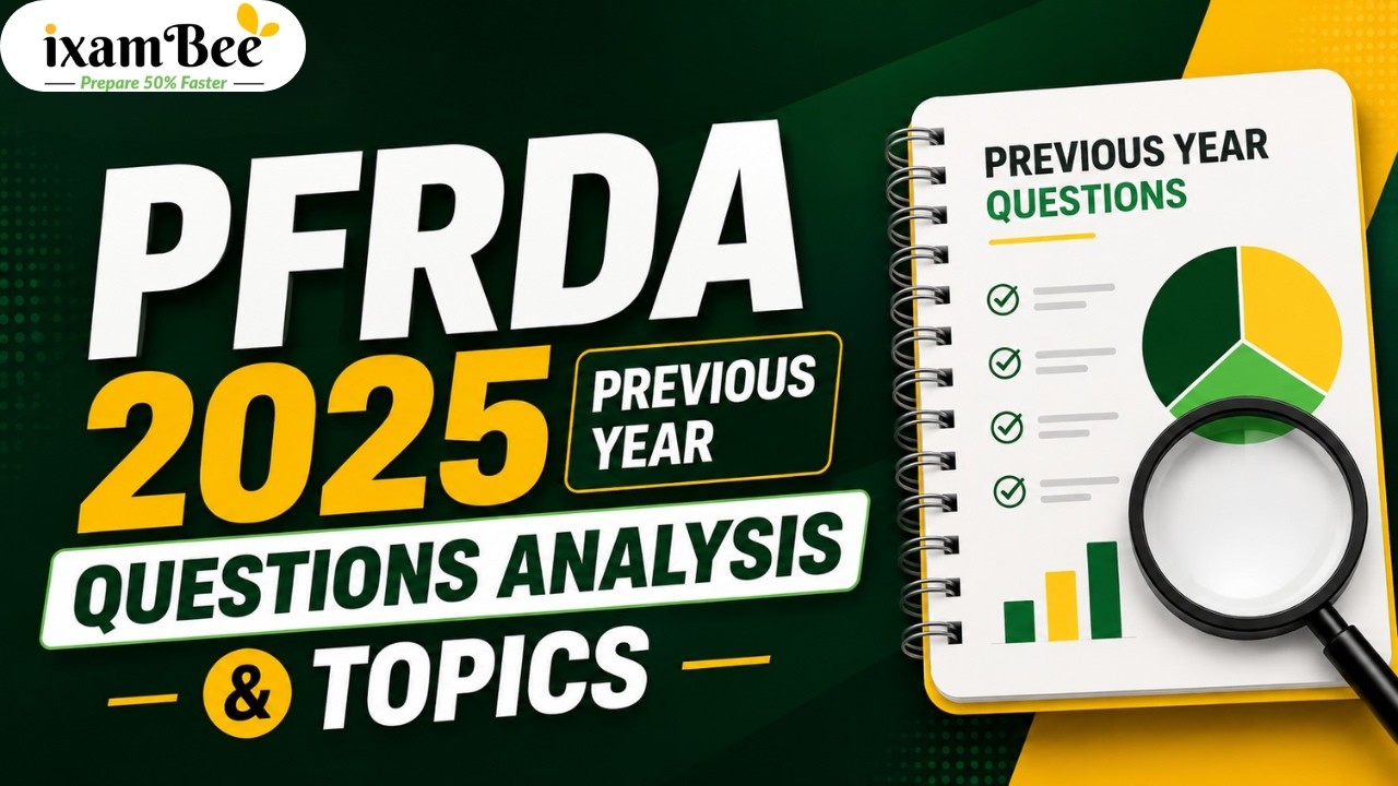 PFRDA Grade A PYQ Analysis: Which Topics Are Asked Most in Phase I & II?