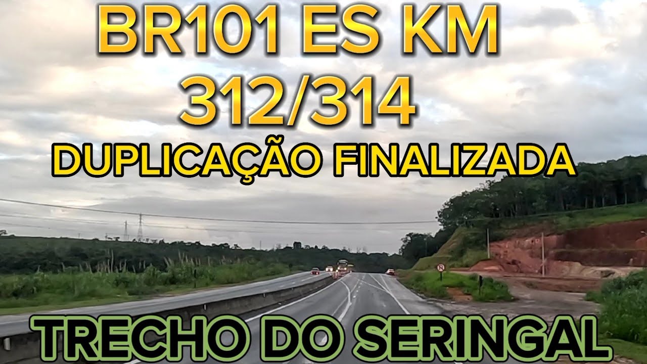 BR101 SUL ES KM 312 AO 314 . OBRAS DE DUPLICA&Ccedil;&Atilde;O (TRECHO DO SERINGAL) FINALIZADA. #br101 #duplica&ccedil;&atilde;o