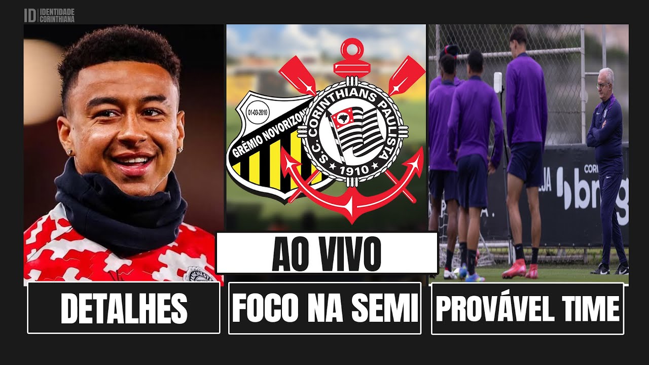NOVORIZONTINO X CORINTHIANS SEMIFINAL | DETALHES SOBRE JESSE LINGARD | PROVÁVEL ESCALAÇÃO