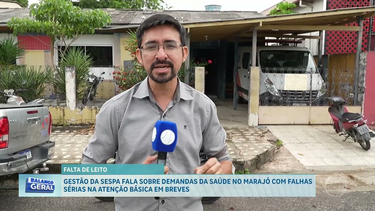 GESTÃO DA SAÚDE NO MARAJÓ COM PROBLEMAS SÉRIOS