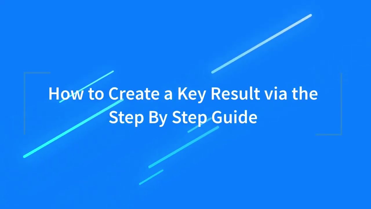 How to Create a Key Result via the Step by Step Guide in Profit.co?