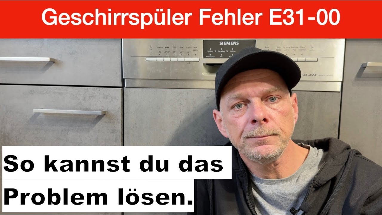 Bosch / Siemens Geschirrsp&uuml;ler zeigt E31 00 &ndash; So findest du den Fehler in 5 Minuten!
