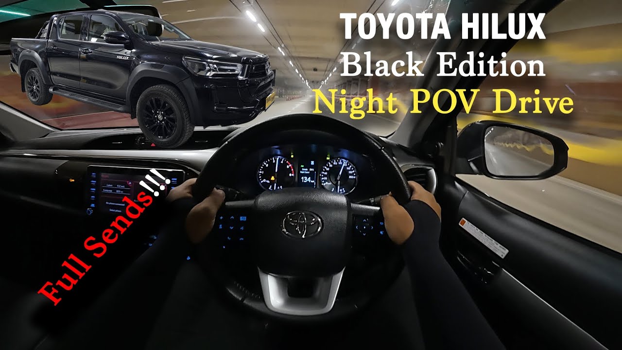 POV: Toyota Hilux Black Edition Night Drive | FULL SENDS | Hilux POV Drive 