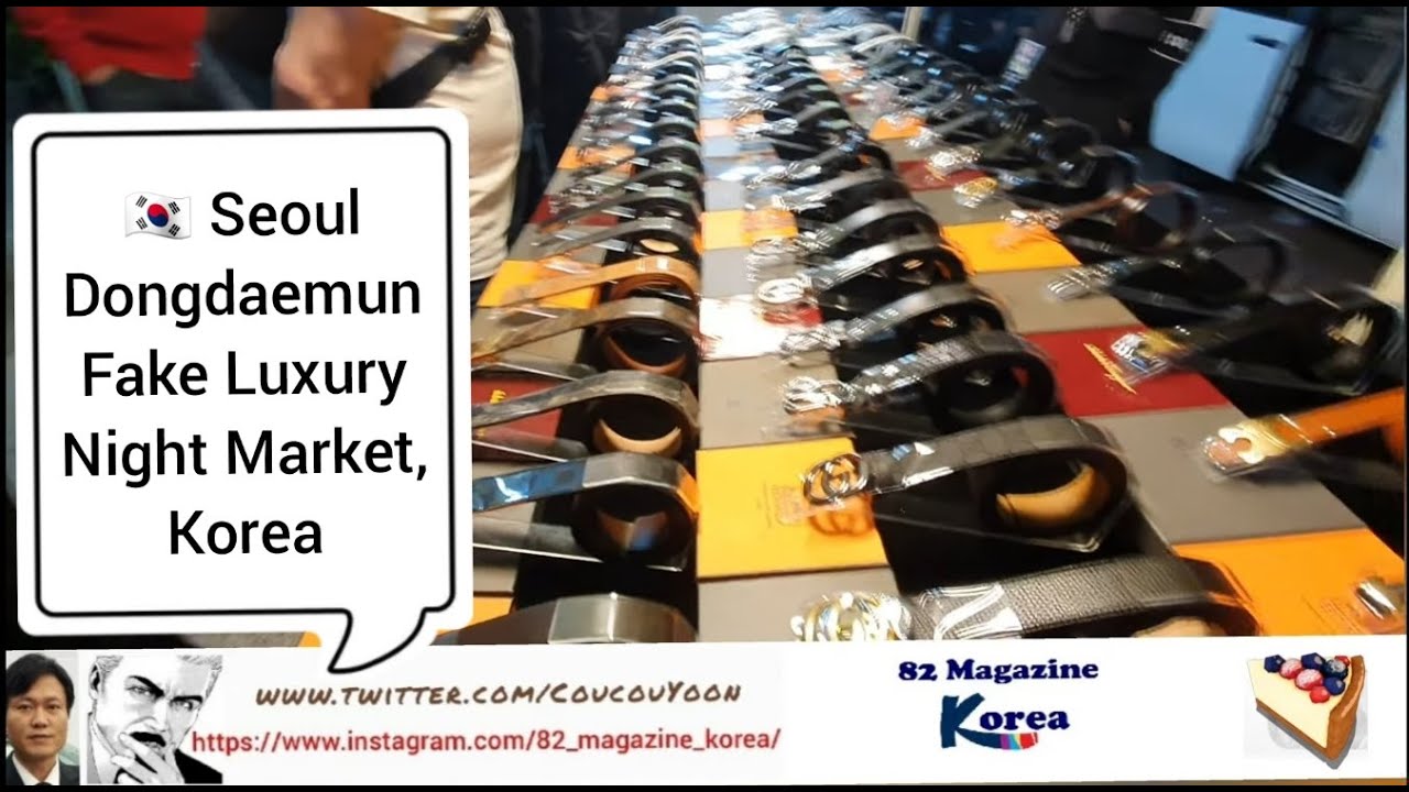 🇰🇷 Korean fake market 동대문 가짜 명품  야시장 Dongdaemun Fake Luxury Night Market  @coucouyoon