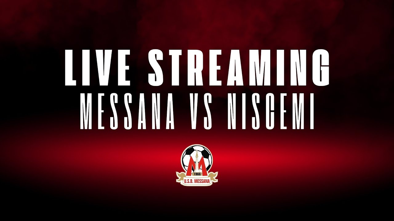 Messana - Niscemi (LIVE STREAMING)