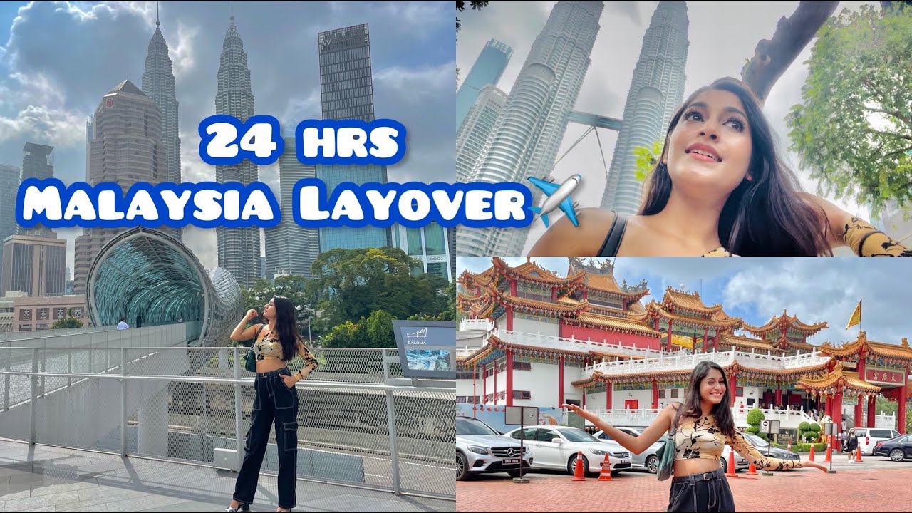 24 hrs Layover In Malaysia🌼🇲🇾Emirates Cabin Crew🧿❤️Muskan Singh vlogs🧿