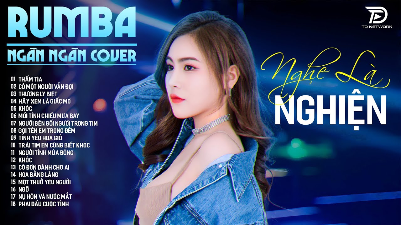 Thiên Thần RUMBA NHẠC TRẺ Ngân Ngân Cover Cực Đỉnh - Thấm Thía, Có 1 Người vẫn đợi, Thương Ly Biệt