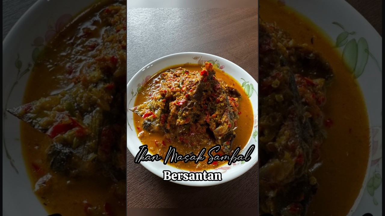 Ikan Masak Sambal Bersantan