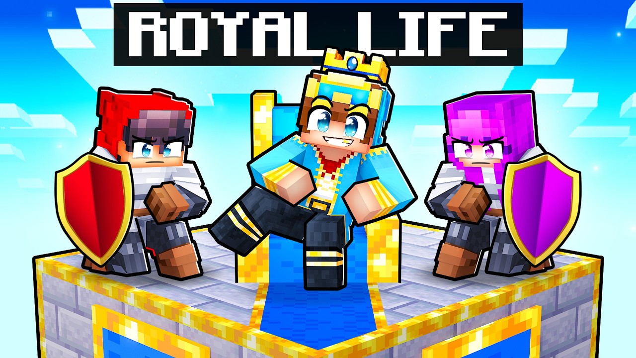 Having a ROYAL LIFE in Minecraft!
