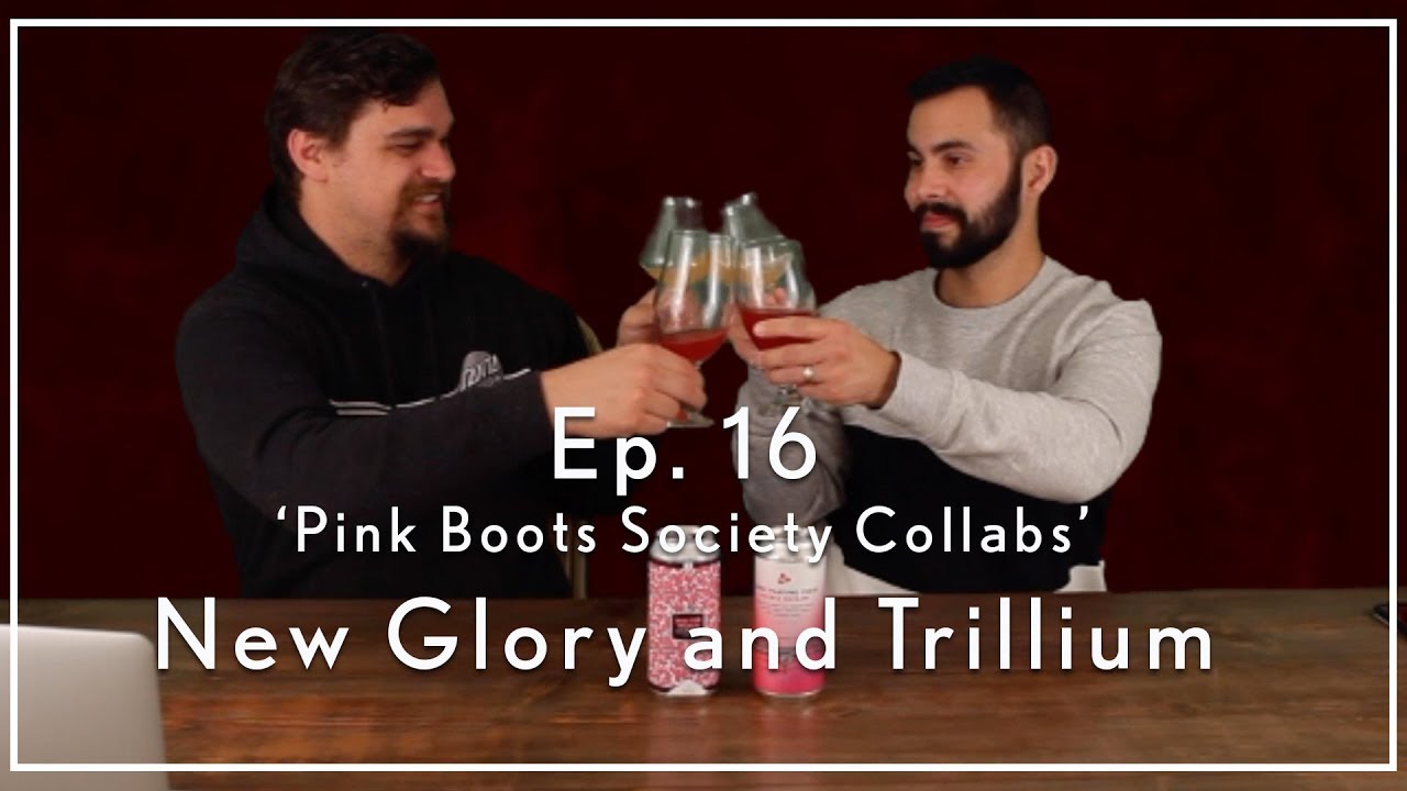 Ep. 16: Craft Beer Review - Pink Boots Society Collabs