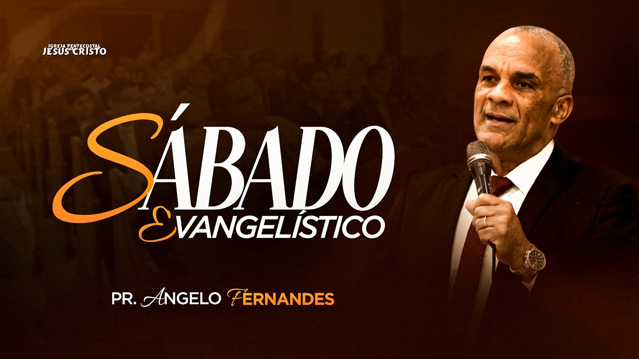Sábado Evangelístico | Pr. Angelo Fernandes  | 14/03/2026 | Ipjc Ubiratã