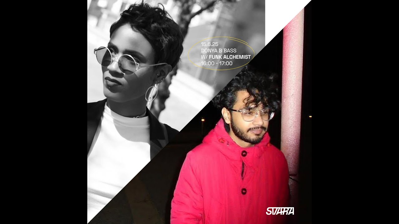 DONYA B BASS - W/FUNK ALCHEMIST ON SVARA RADIO