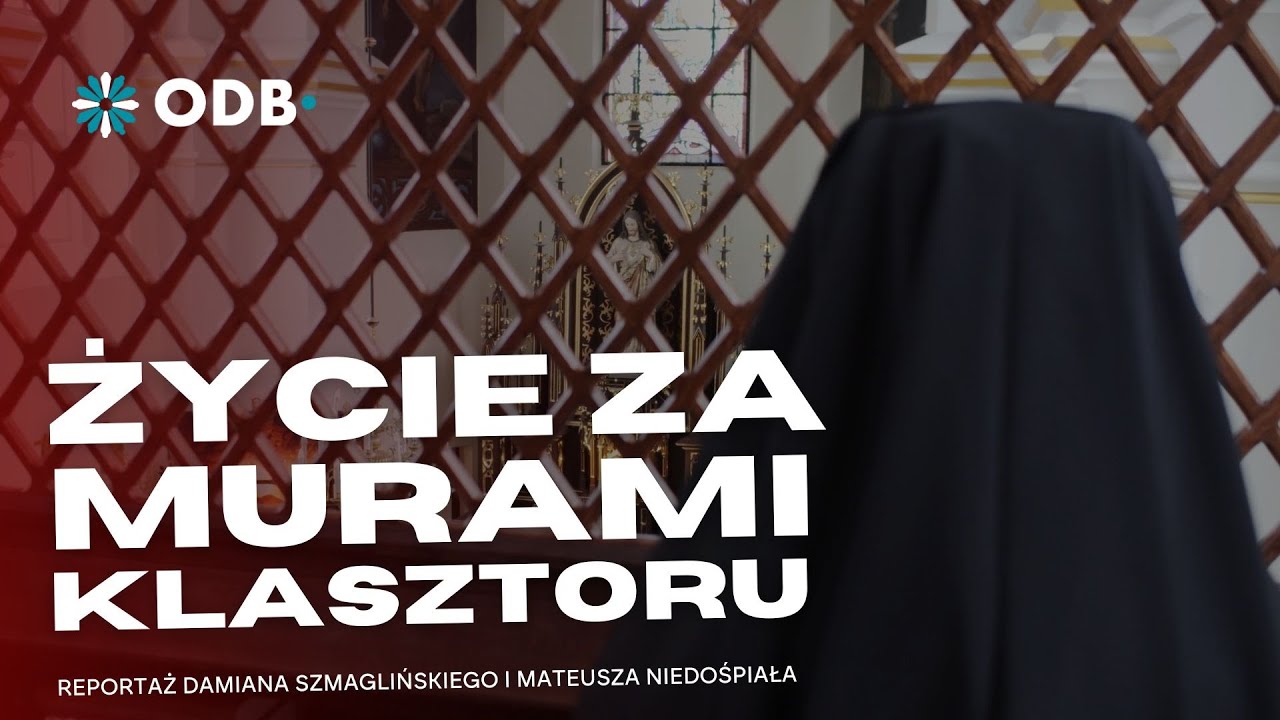 Ukryte za klauzurą. Jak naprawdę wygląda życie sióstr Bernardynek w klasztorze w Kończyskach?