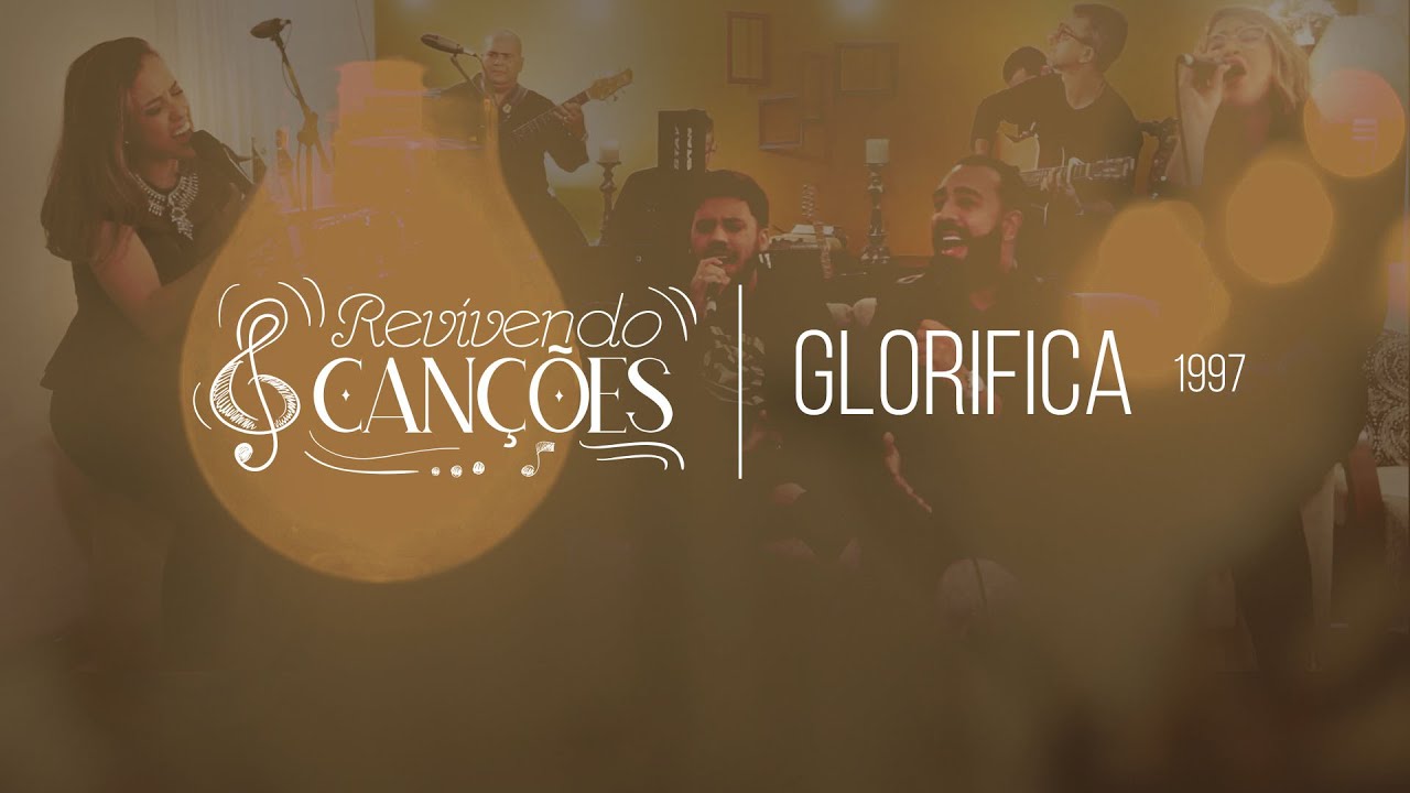 Glorifica -  Projeto Vida Nova de Irajá - Revivendo Canções - Cover