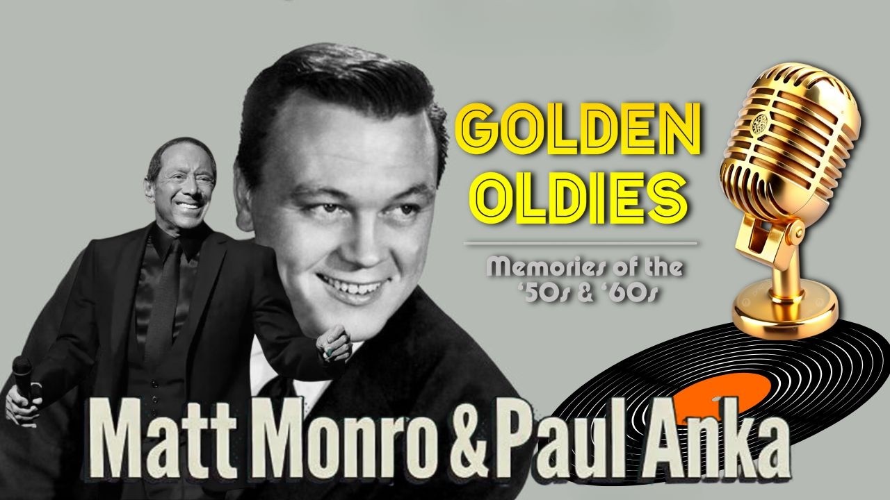 Legends of The 60s: Matt Monro & Paul Anka🎤 Most Beautiful Love Songs Of All Time #soul