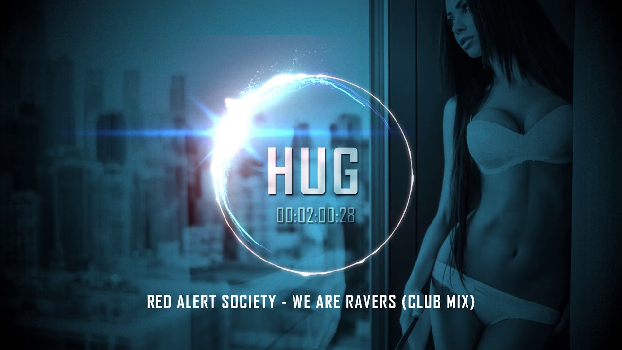 Red Alert Society - We Are Ravers (Club Mix)