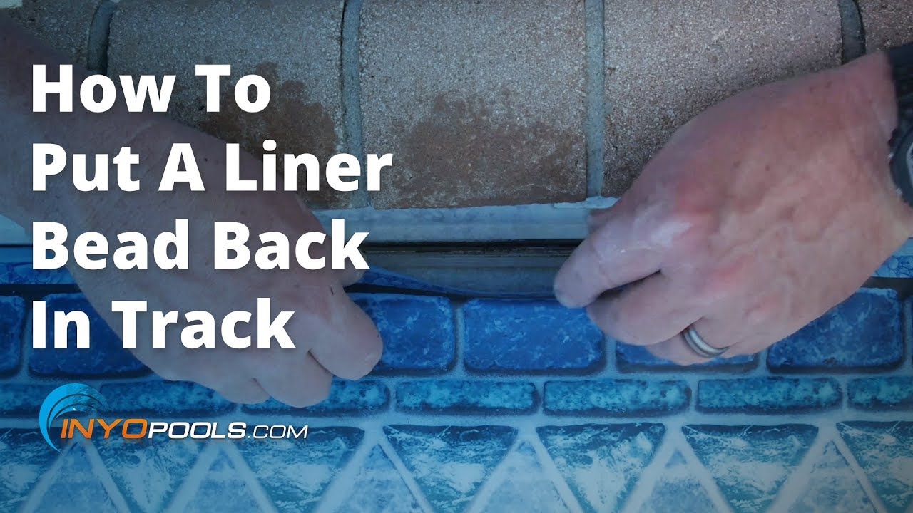 How To Put A Liner Bead Back In Track