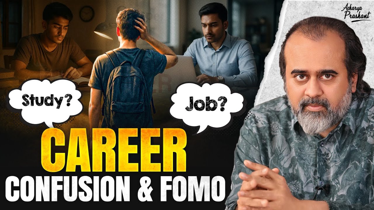 FOMO Ends When You See What’s Really Missing || Acharya Prashant, Bangalore Open Session (2025)