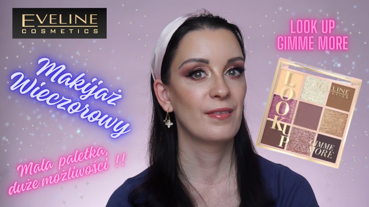 Eveline paleta Look Up Gimme More / Makijaż wieczorowy